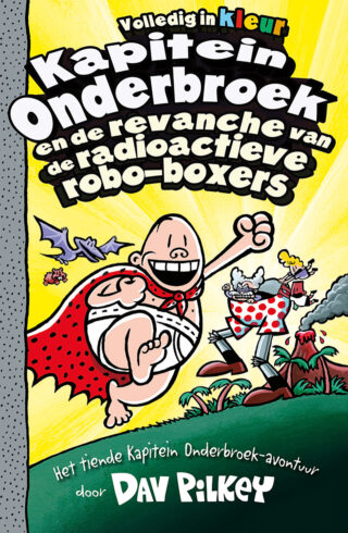 Kapitein Onderbroek en de revanche van de radioactieve robo-boxers - cover