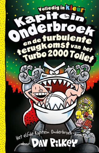 Kapitein Onderbroek en de turbulente terugkomst van het Turbo 2000 Toilet - cover